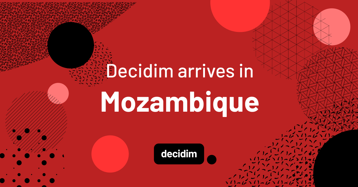 Red abstract background with black and pink circles and geometric patterns, text reading "Decidim arrives in Mozambique" and the Decidim logo.